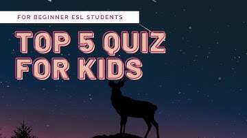Easy English Quiz for Beginners | Top Five Answers / ESL Classroom Games (Beginner / Kids ESL Game)