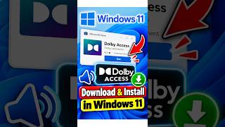 Dolby Access Download & Install in Windows 11 #DolbyAudio #Windows11 #AudioDriver