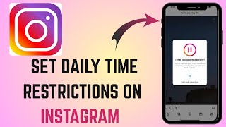 How to Set Daily Time Restrictions on Instagram - Here's How You Can Set - 2025