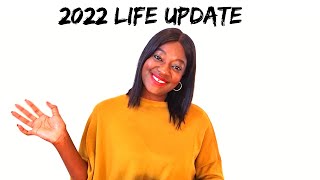 2022 Life Update | Work Life, Goals, Therapy, etc
