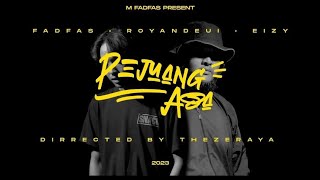 MFadfas - Pejuang Asa ( feat Eizy, Royandeui ) [  Video ]