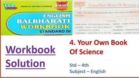 4.YOUR OWN BOOK OF SCIENCE / Workbook Solution / Question and answers/Std 4th/ Sub English/ Mh board