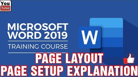 Page Setup In Ms Word | Page Layout Tab | Ms Word 2013,2016,2019