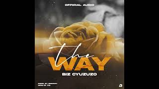 Celebrity Biz Cyuzuzo - The way (Official Audio) Net Worth