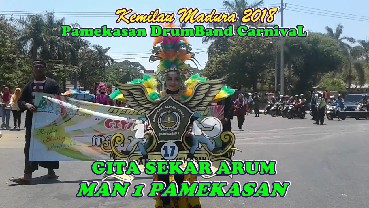 GITA SEKAR ARUM DrumBanD MAN 1 PAMEKASAN - Pamekasan Drumband CarnivaL - Kemilau Madura 2018