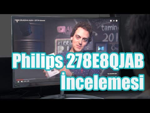 Philips 27" Curve Monitör inceleme - Philips 278E8QJAB