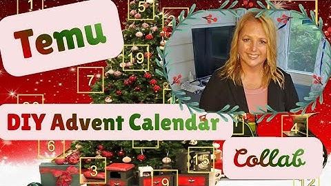 🎁✨ TEMU DIY ADVENT CALENDAR COLLAB ! ✨🎁