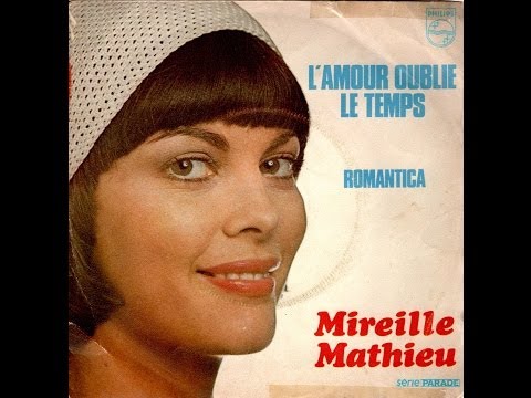 Mireille Mathieu L'amour oublie le temps (1974)