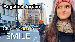 Angelina Jordan - Smile - Charlie Chaplin (audio slightly enhanced and rearranged)