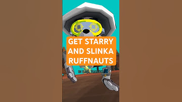 how to get STARRY and SLINKA in RUFFNAUTS!