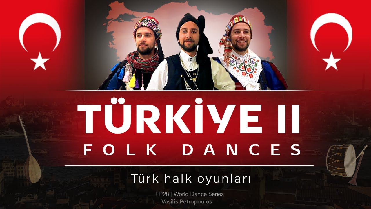 Türkiye II 🇹🇷 • Folk dances from 7 regions! | Türk halk oyunları (Vasilis)