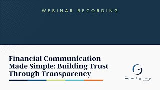 Financial Communication Made Simple: Building Trust Through Transparency | January 2026