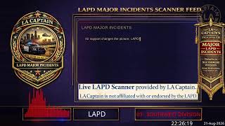 Major Incidents or SW Div - Live LAPD Police Scanner