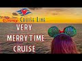 Very Merrytime Disney Cruise Day 1 2019