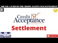 Credit Acceptance Settles With New Lawsuit! Is Your Auto Loan With Them!?