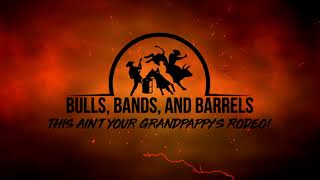 Bulls, Bands & Barrels  Live Stream -  Gonzales, LA