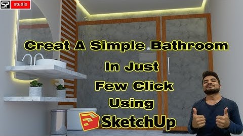 Design A Simple Bathroom In Just Few Click || Design A Bathroom Using Sketchup || sagarpatharestudio