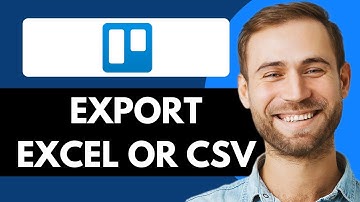 HOW TO EXPORT FROM TRELLO TO EXCEL OR CSV (FULL GUIDE)