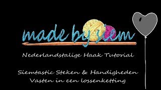 Siemtastic Steken & Handigheden - Vasten in een lossenketting - Haken - Tutorial - Nederlands