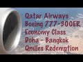 Qatar Airways Doha to Bangkok Economy Class QMiles Redemption (Boeing 777-300ER)