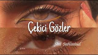Çekici Gözler👁️༆