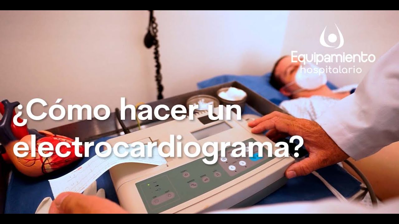 ¿Cómo hacer un electrocardiograma? - YouTube