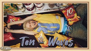 TEN (텐) - Waves (Lyrics)