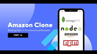 #16 Binding our Sign-In Frontend and Backend || Amazon Clone In Flutter and Node.js