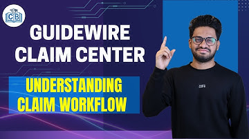 Claim Workflow in Guidewire | Guidewire Entity in Action | Guidewire Claim Center | CyberBrainer