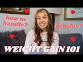 GAINING WEIGHT (handling it, amazing things that happen)