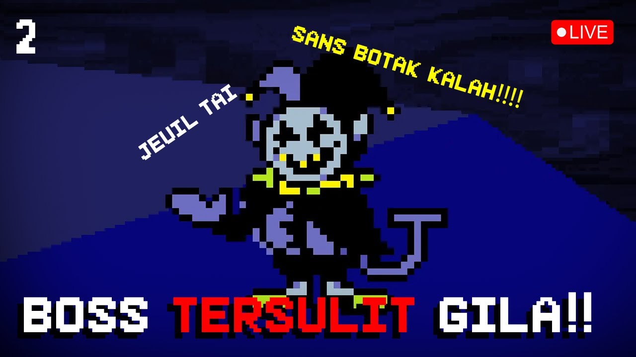 JEVIL PACIFY KENTUT! SUSAH BANGET GILA SANS KALAH!!!! | LIVE Deltarune ...