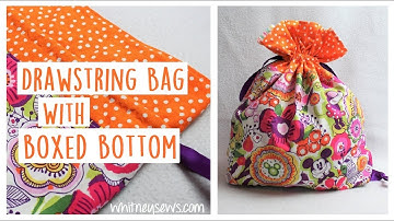 EASY Drawstring Bag with Boxed Bottom | Whitney Sews