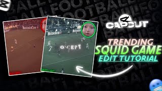 Trending Squid Game Edits Tutorial in Capcut