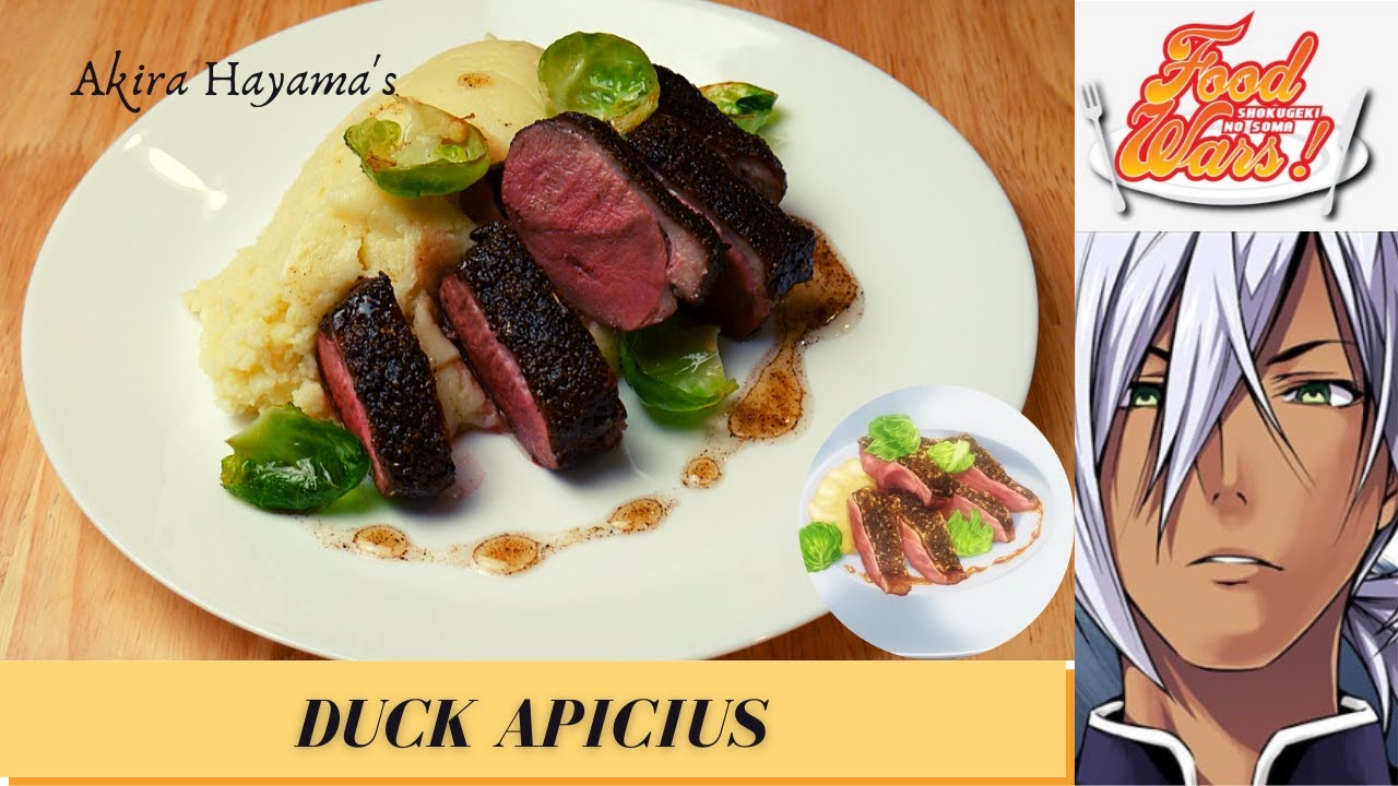 FOOD WARS RECIPE 25 / DUCK APICIUS / Second Plate Episode 7 YouTube