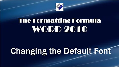 Word 2010   Changing the Default Font