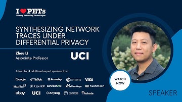 I ❤️ PETs: Zhou Li - Synthesizing Network Traces Under Differential Privacy