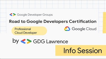 Road To Certification: Professional Cloud Developer / Info Session