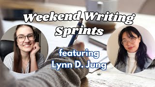 Weekend Writing Sprints - Featuring Lynn D. Jung @ByJasmineDayton