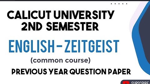english-zeitgeist previous year question paper/Calicut University/2nd semester