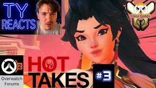 Overwatch HOT TAKES pt. 3 [rant] (TY REACTS) (Overwatch Forums)