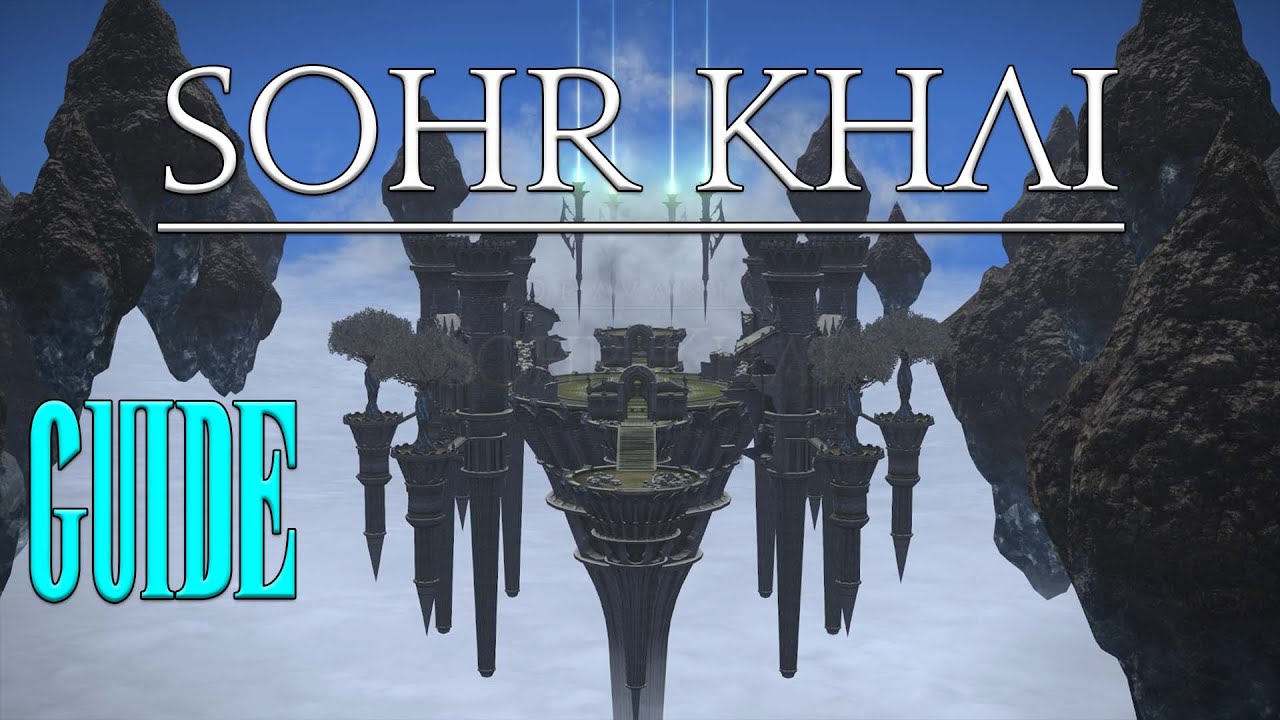 ⚔️ Sohr Khai 🏹 Tank-POV // Heavensward - Dungeon Guide // Neulings Guide FFXIV