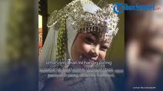 Pilu Pengantin Wanita Meninggal di Hari Pernikahan , Pagi Masih Bahagia, Jam 7 Malam Berduka