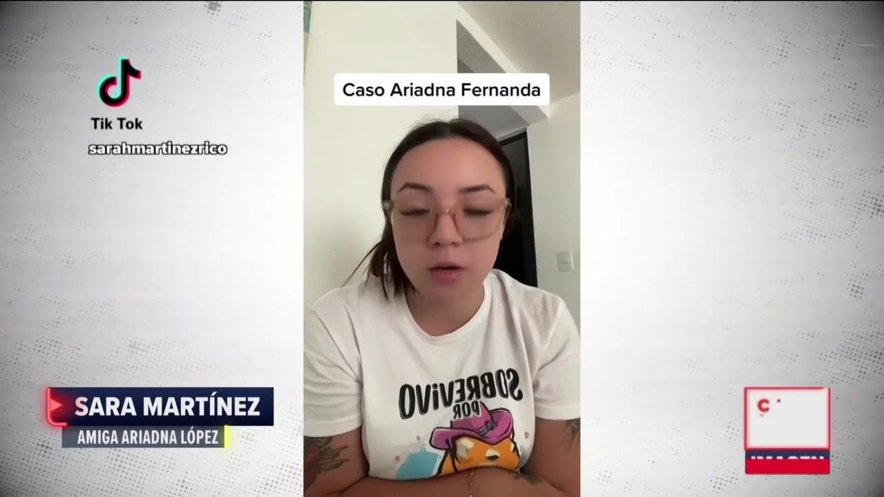 Amigas de Ariadna Fernanda se sienten amenazadas por la Fiscalía de Morelos | Ciro Gómez Leyva