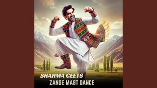Zange Mast Dance (Live) - Shahma Geets