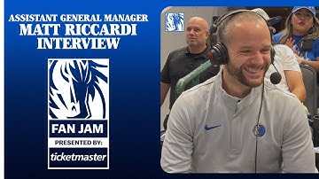 Assistant GM Matt Riccardi Interview |2025 Mavs Fan Jam presented by Ticketmaster