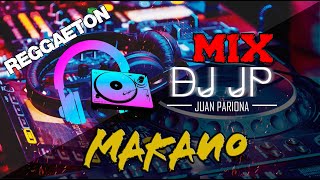 Mix Makano | Lo Mejor de Makano - Grandes Éxitos (Old School Reggaeton) | DJ JP