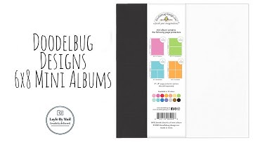 Doodlebug Designs 6x8 Albums | An Up Close Look