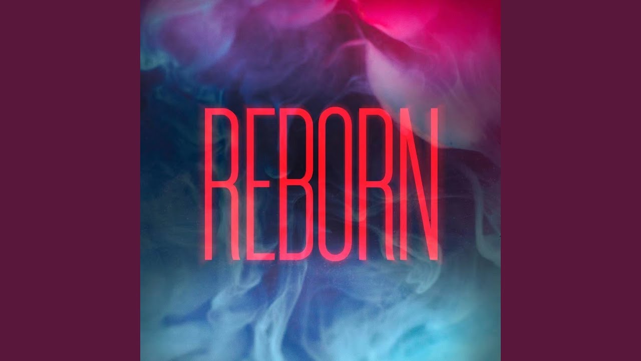 REBORN adlı videoyu YouTube'da izle REBORN adlı videoyu YouTube'da izle