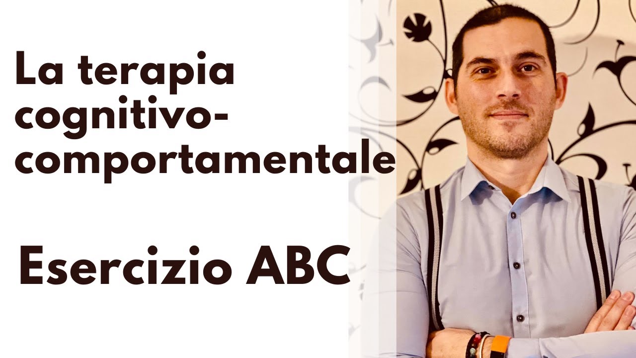 Conoscere la terapia cognitivo-comportamentale: l'esercizio ABC