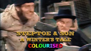 Steptoe & Son - A Winter's Tale (Colourised - 1970)